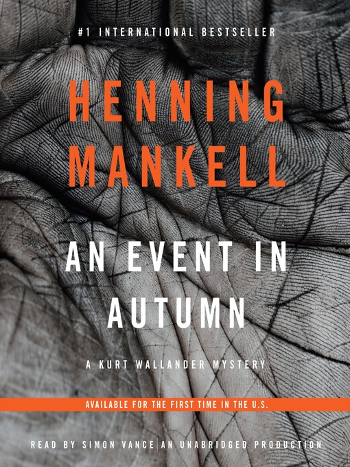 Title details for An Event in Autumn by Henning Mankell - Available